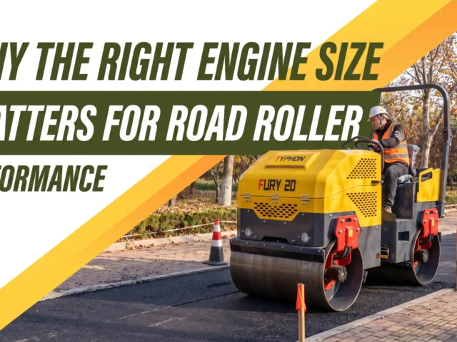 Why the Right Engine Size Matters for Road Roller Performance
